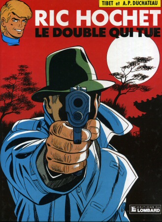 RIC HOCHET n° 40 - André-Paul DUCHÂTEAU - Ric Hochet - 40 - Le Double qui tue