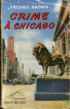 ALBIN MICHEL Le Limier n° 53 - Fredric BROWN - Crime à Chicago