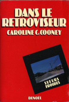 DENOËL Sueurs Froides n° 13 - Caroline C. COONEY - Dans le rétroviseur