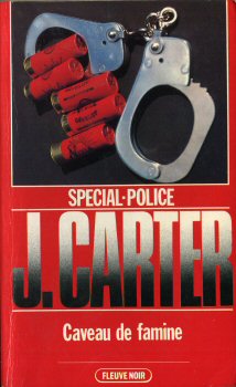 FLEUVE NOIR Spécial Police n° 1640 - James CARTER - Caveau de famine