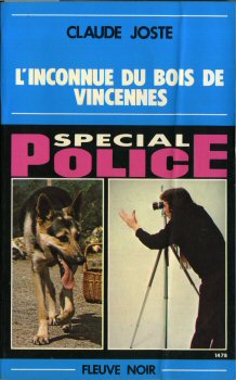 FLEUVE NOIR Spécial Police n° 1478 - Claude JOSTE - L'Inconnue du Bois de Vincennes