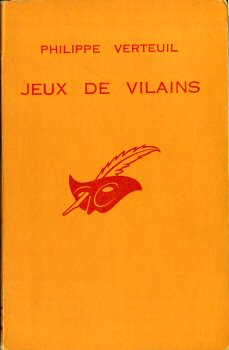LIBRAIRIE DES CHAMPS-ÉLYSÉES Le Masque n° 818 - Eric VERTEUIL - Jeux de vilains