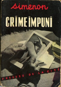 PRESSES DE LA CITÉ Simenon (1950-1956) - Georges SIMENON - Crime impuni
