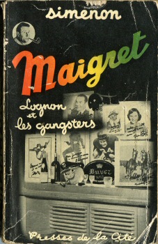 PRESSES DE LA CITÉ Maigret (1950-1957) - Georges SIMENON - Maigret, Lognon et les gangsters