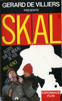 PLON Skal (Gérard de Villiers présente) n° 3 - Paul VENCE - Alerte sur le rideau de fer