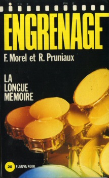 FLEUVE NOIR Engrenage n° 52 - F. MOREL & R. PRUNIAUX - La Longue mémoire