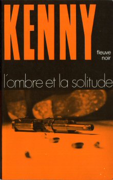 FLEUVE NOIR Kenny n° 19 - Paul KENNY - L'Ombre et la solitude