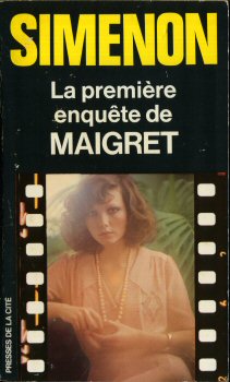 PRESSES DE LA CITÉ Maigret [pellicule] n° 14 - Georges SIMENON - La Première enquête de Maigret
