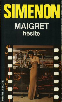 PRESSES DE LA CITÉ Maigret [pellicule] n° 46 - Georges SIMENON - Maigret hésite