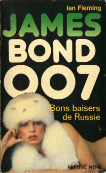 FLEUVE NOIR James Bond 007 n° 4 - Ian FLEMING - Bons baisers de Russie