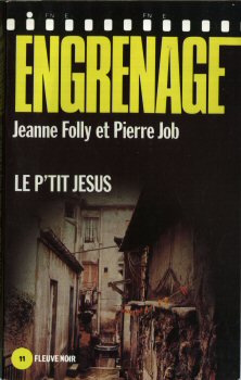 FLEUVE NOIR Engrenage n° 43 - Jeanne FOLLY & Pierre JOB - Le P'tit Jésus