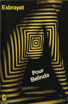 LIVRE DE POCHE n° 2721 - Charles EXBRAYAT - Pour Belinda