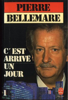 LIVRE DE POCHE n° 5716 - Pierre BELLEMARE - C'est arrivé un jour - 1