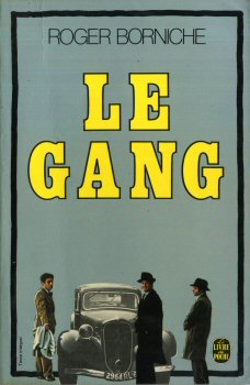 LIVRE DE POCHE n° 4926 - Roger BORNICHE - Le Gang