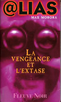 FLEUVE NOIR @lias n° 2 - Max MORORA - La Vengeance et l'extase - @lias - 2