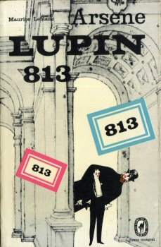 LIVRE DE POCHE n° 1655 - Maurice LEBLANC - Arsène Lupin - 813