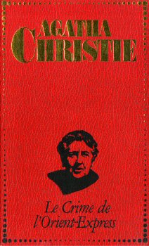 ÉDITO-SERVICE Agatha Christie - Agatha CHRISTIE - Le Crime de l'Orient-Express