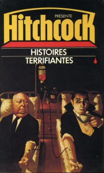 POCKET Hitchcock présente n° 1723 - ANTHOLOGIE - Hitchcock présente - Histoires terrifiantes