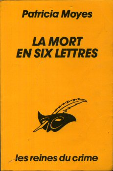 LIBRAIRIE DES CHAMPS-ÉLYSÉES Le Masque n° 1865 - Patricia MOYES - La Mort en six lettres