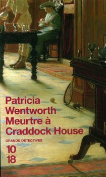 U.G.E. (Union Générale d'Éditions)/10-18 n° 3733 - Patricia WENTWORTH - Meurtre à Craddock House