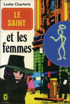 LIVRE DE POCHE n° 3870 - Leslie CHARTERIS - Le Saint et les femmes
