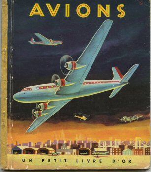 Deux Coqs d'Or - Un petit livre d'or n° 67 - R. M. LACHMANN - Avions