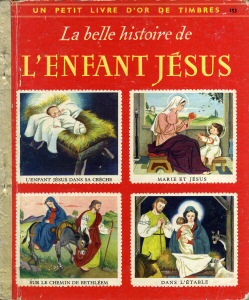 Deux Coqs d'Or - Un petit livre d'or n° 153 - J. WATSON - La Belle histoire de l'Enfant Jésus