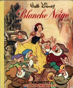Albums Roses Hachette - Walt DISNEY - Blanche-Neige
