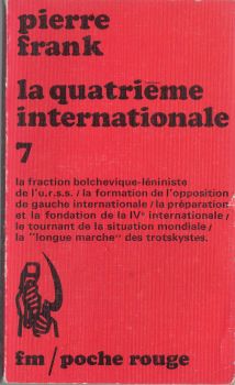 Politik, Gewerkschaften, Gesellschaft, Medien - Pierre FRANCK - La Quatrième Internationale