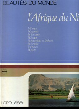 Geographie, Reisen - Welt - COLLECTIF - L'Afrique du Nil