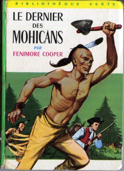 Hachette Bibliothèque Verte - Fenimore COOPER - Le Dernier des Mohicans