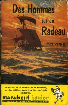 Marabout junior n° 56 - Henri VERNES - Des hommes sur un radeau