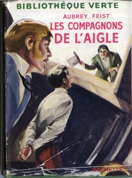 Hachette Bibliothèque Verte - Aubrey FEIST - Les Compagnons de l'Aigle