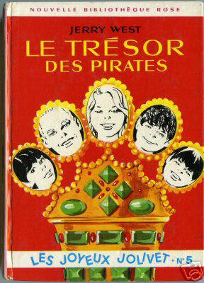Hachette Bibliothèque Rose - Jerry WEST - Le Trésor des pirates