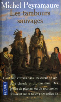 Pocket/Presses Pocket n° 3631 - Michel PEYRAMAURE - Les Tambours sauvages