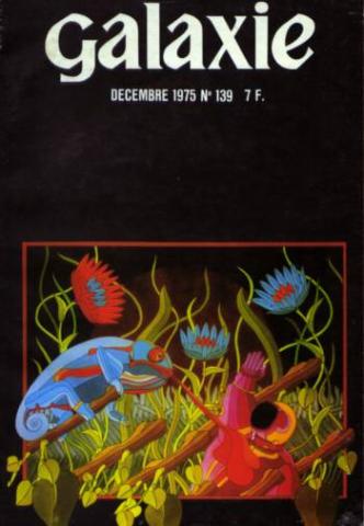 OPTA Galaxie n° 139 -  - Galaxie n° 139 - décembre 1975 - Le Vrai peuple/La Demoiselle samedi/Carrière dangereuse/Kyrie Electron