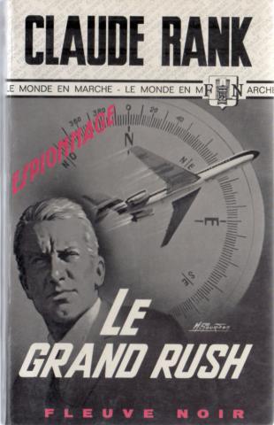 FLEUVE NOIR Espionnage n° 593 - Claude RANK - Le Grand rush