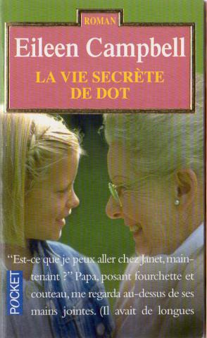Pocket/Presses Pocket n° 10894 - Eileen CAMPBELL - La Vie secrète de Dot