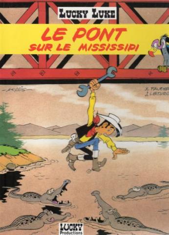 LUCKY LUKE (Dargaud/Lucky Productions) n° 33 - MORRIS - Le Pont sur le Mississipi