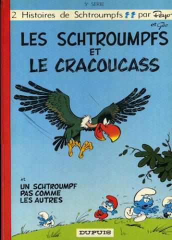 Les SCHTROUMPFS n° 5 - PEYO - Les Schtroumpfs - 5 - Les Schtroumpfs et le Cracoucass (+ Un Schtroumpf pas comme les autres)