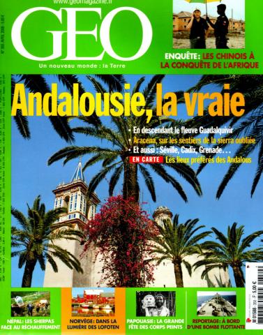 Géo Zeitschrift n° 350 -  - Géo n° 350 - avril 2008 - Andalousie, la vraie/Les Chinois à la conquête de l'Afrique