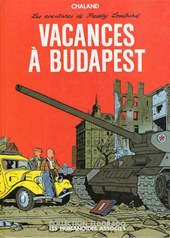 FREDDY LOMBARD n° 4 - Yves CHALAND - Vacances à Budapest