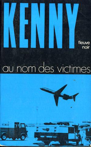 FLEUVE NOIR Kenny n° 18 - Paul KENNY - Au nom des victimes