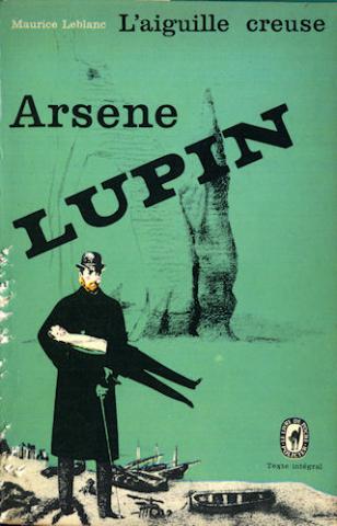 LIVRE DE POCHE n° 1352 - Maurice LEBLANC - Arsène Lupin - L'Aiguille creuse
