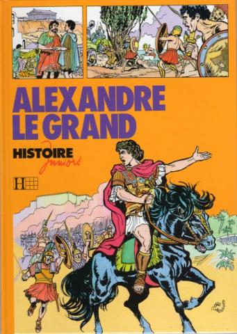 Geschichte - Philippe BROCHARD - Histoire Juniors - Alexandre Le Grand