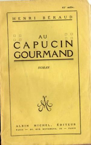 Albin Michel - Henri BÉRAUD - Au Capucin Gourmand