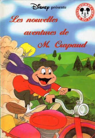 Hachette Walt Disney - DISNEY (STUDIO) - Disney présente - Les Nouvelles aventures de M. Crapaud