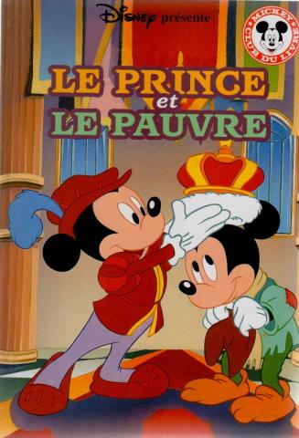 Hachette Walt Disney - DISNEY (STUDIO) - Disney présente - Le Prince et le pauvre