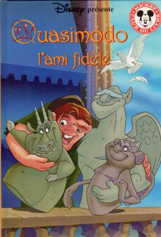 Hachette Walt Disney - DISNEY (STUDIO) - Disney présente - Quasimodo l'ami fidèle