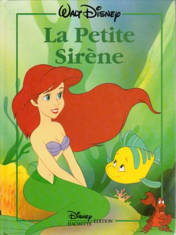 Hachette Walt Disney - DISNEY (STUDIO) - La Petite sirène (Walt Disney)